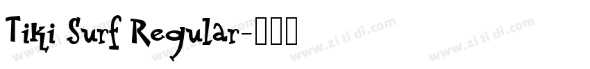 Tiki Surf Regular字体转换